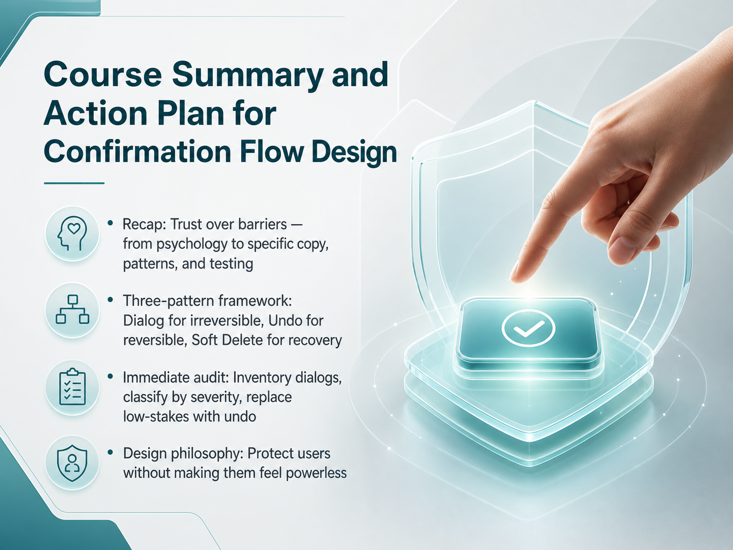 Course Summary and Action Plan for Confirmation Flow Design
