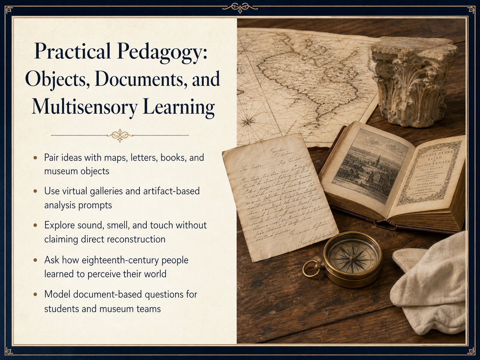 Practical Pedagogy: Objects, Documents, and Multisensory Learning
