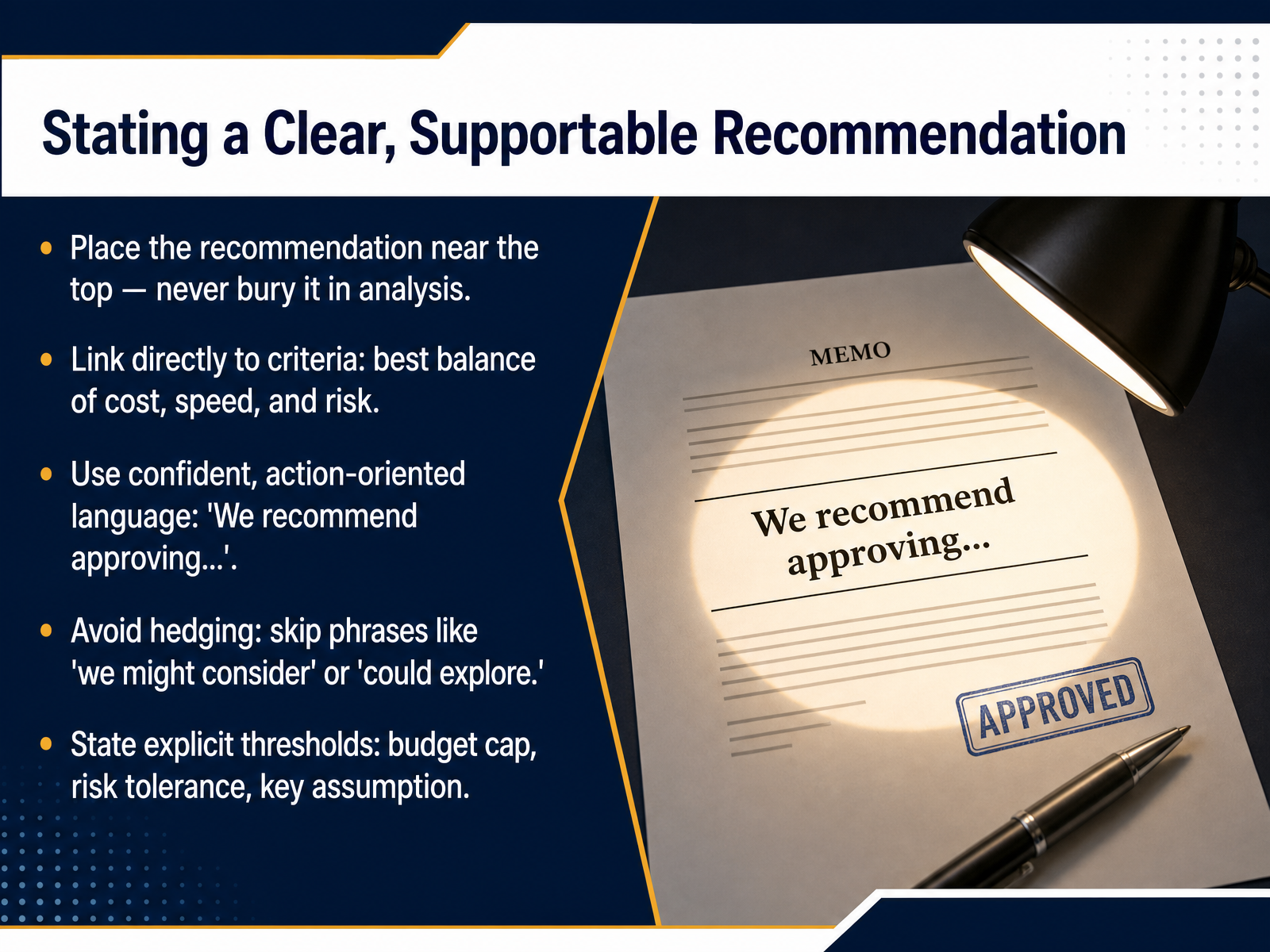 Stating a Clear, Supportable Recommendation