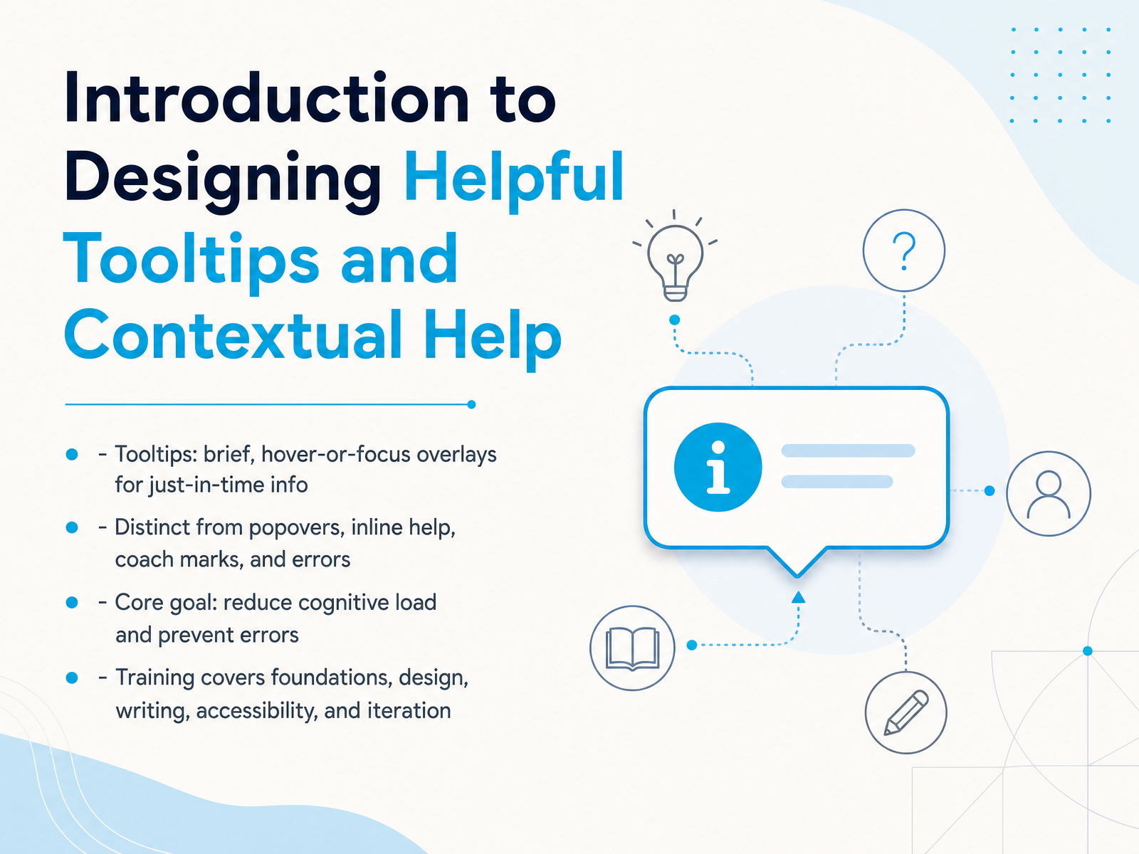 Designing Helpful Tooltips & Contextual Help