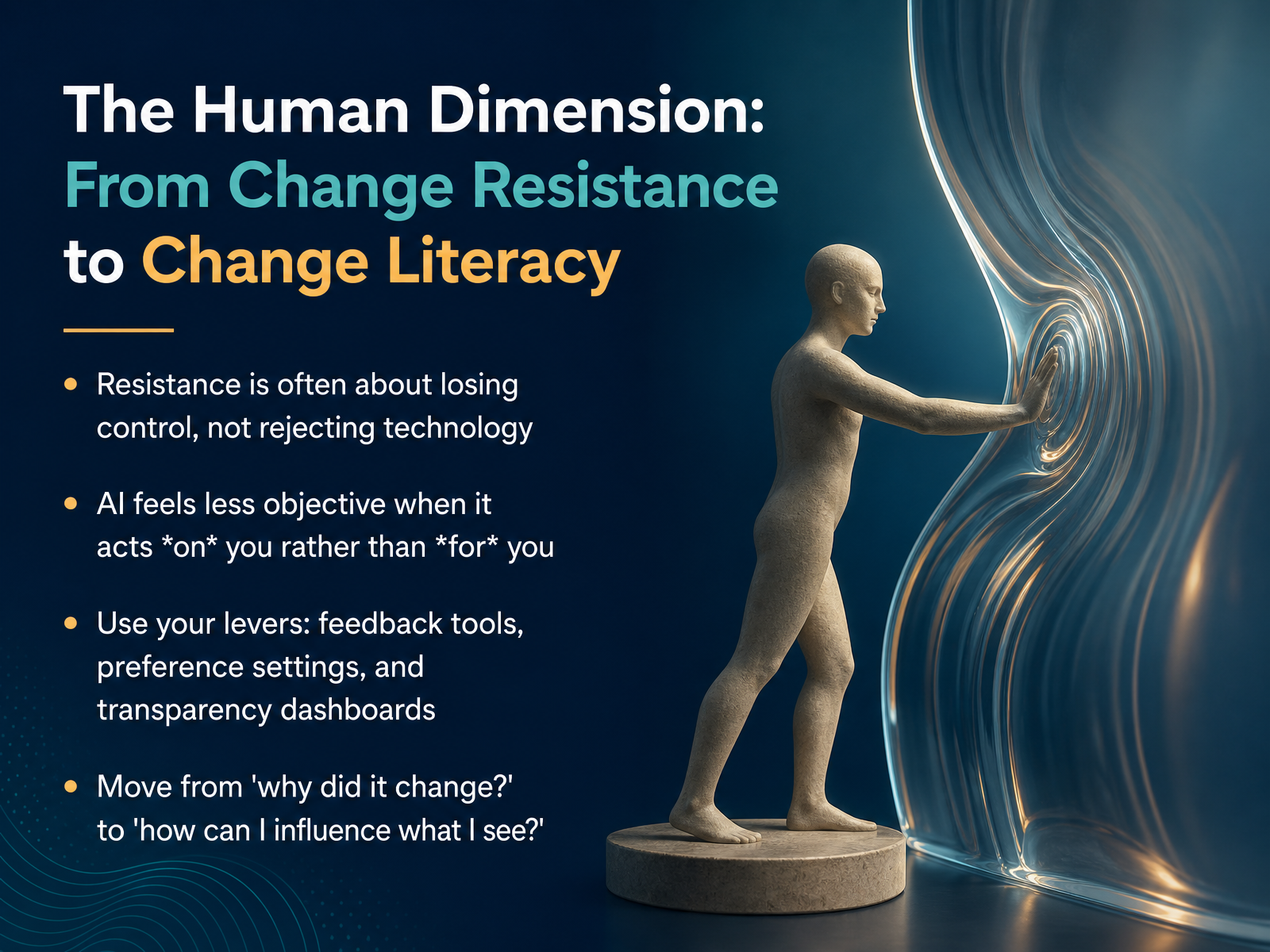 The Human Dimension: From Change Resistance to Change Literacy