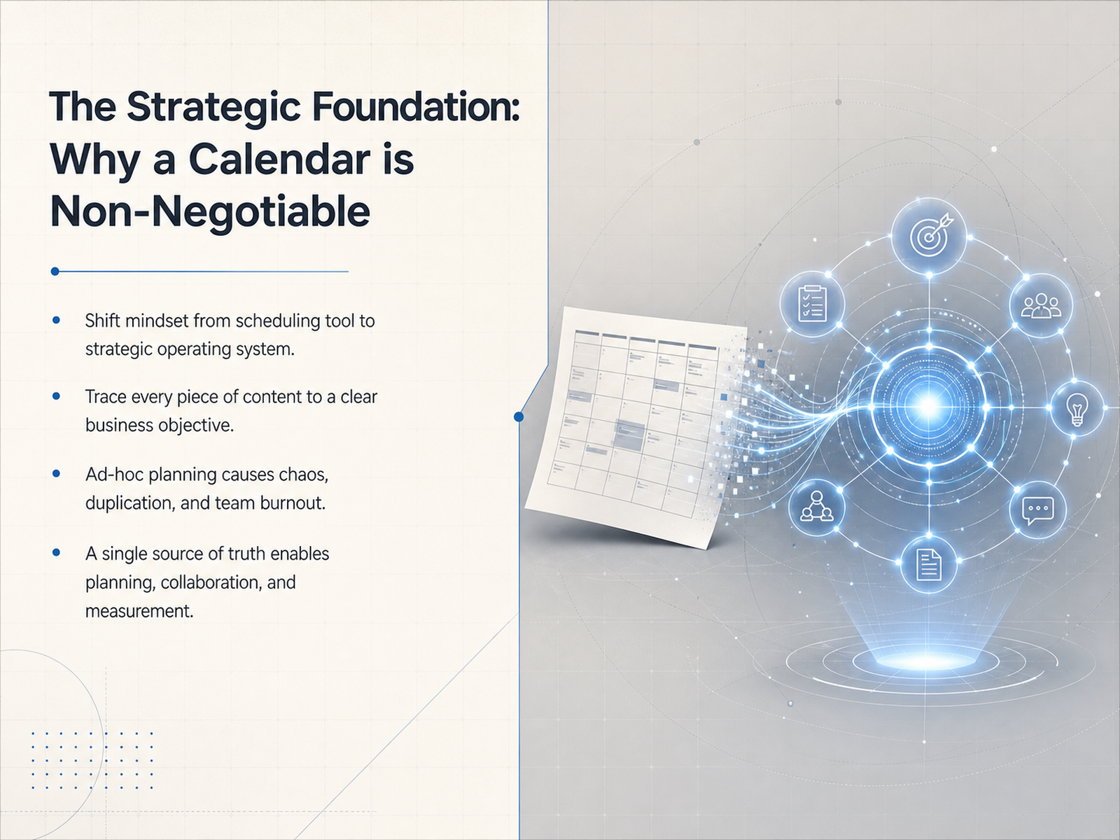 The Strategic Foundation: Why a Calendar is Non-Negotiable