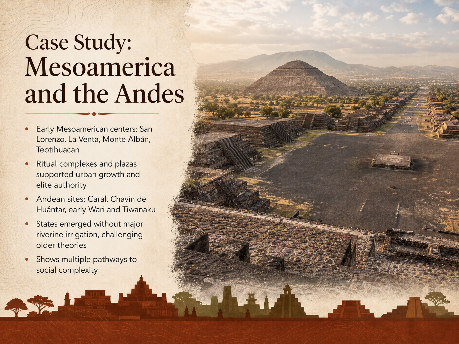 Case Study: Mesoamerica and the Andes