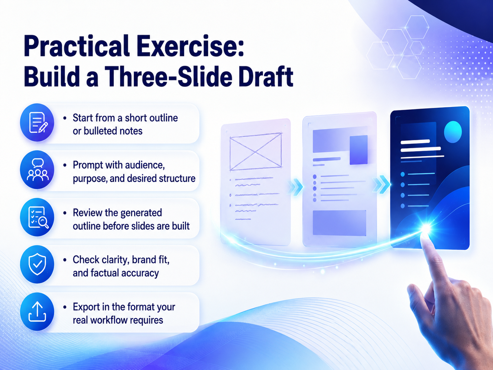 Practical Exercise: Build a Three-Slide Draft