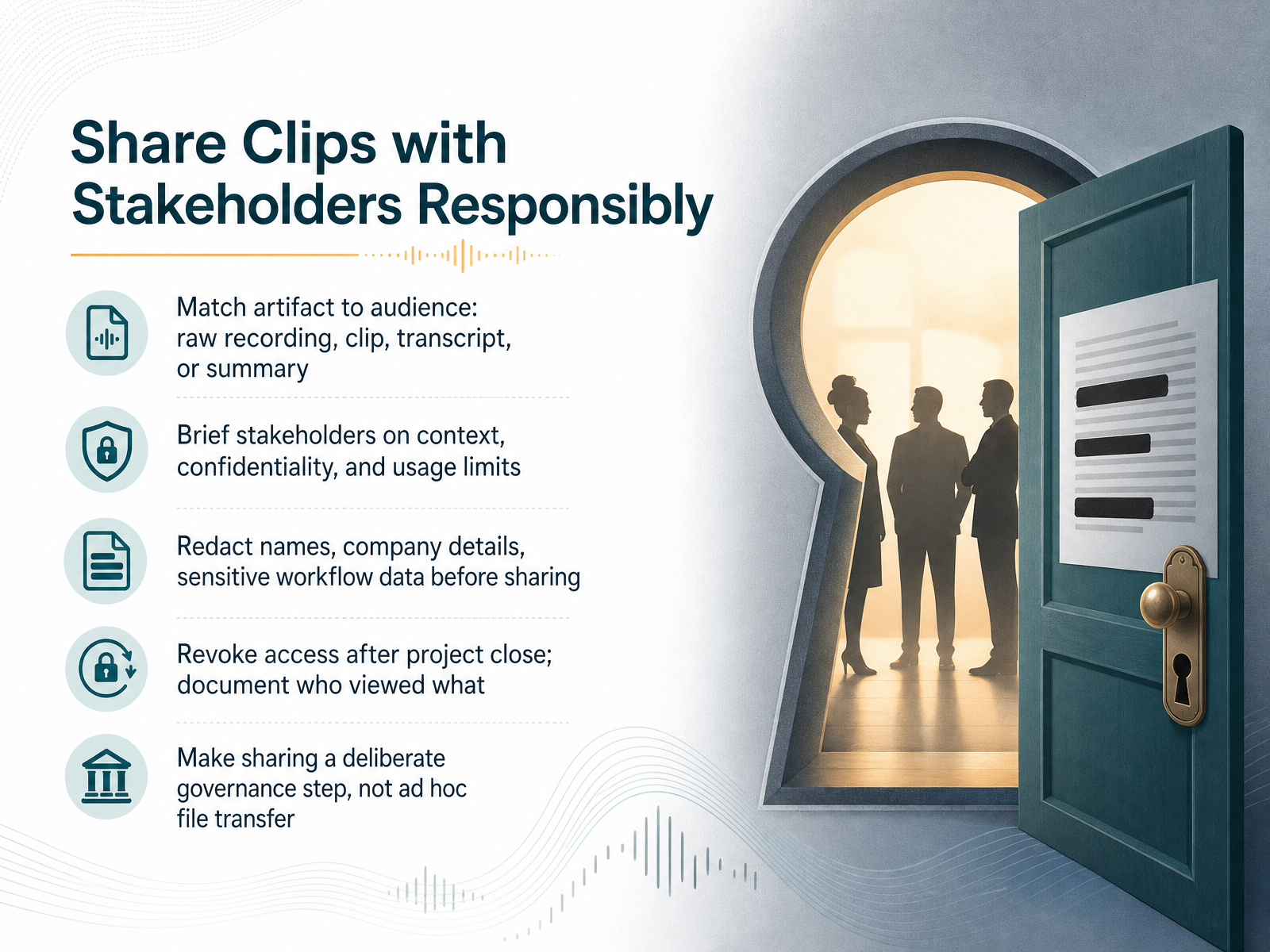 Share Clips with Stakeholders Responsibly