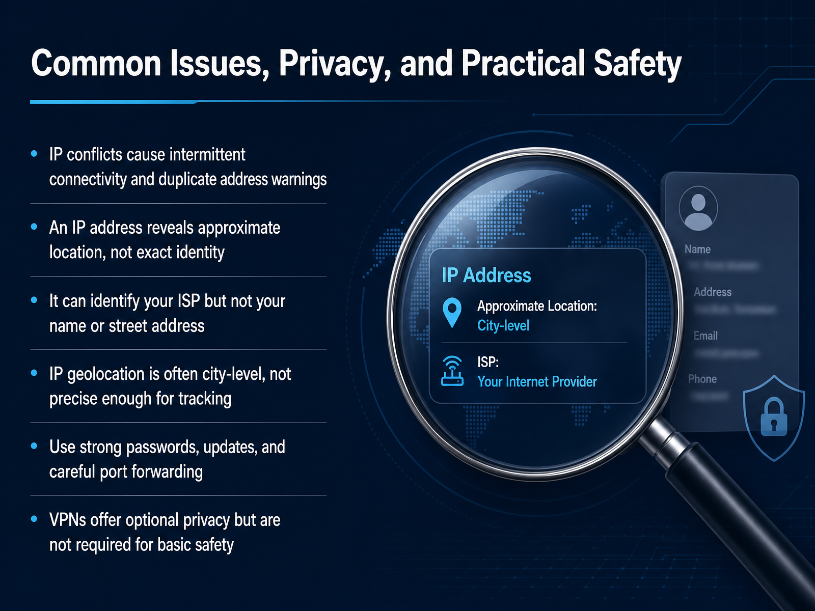 Common Issues, Privacy, and Practical Safety