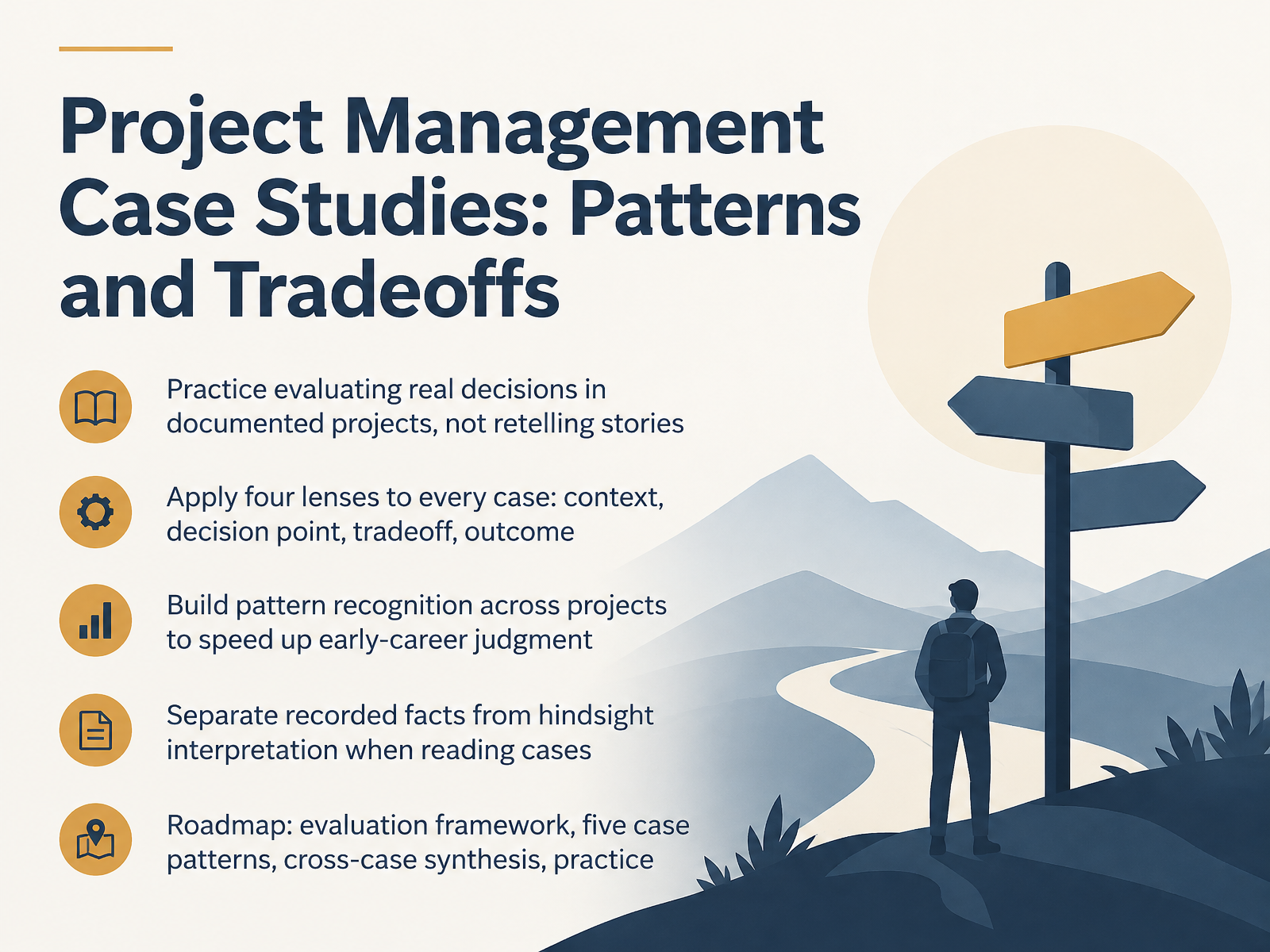 Project Management Case Studies: Patterns & Tradeoffs