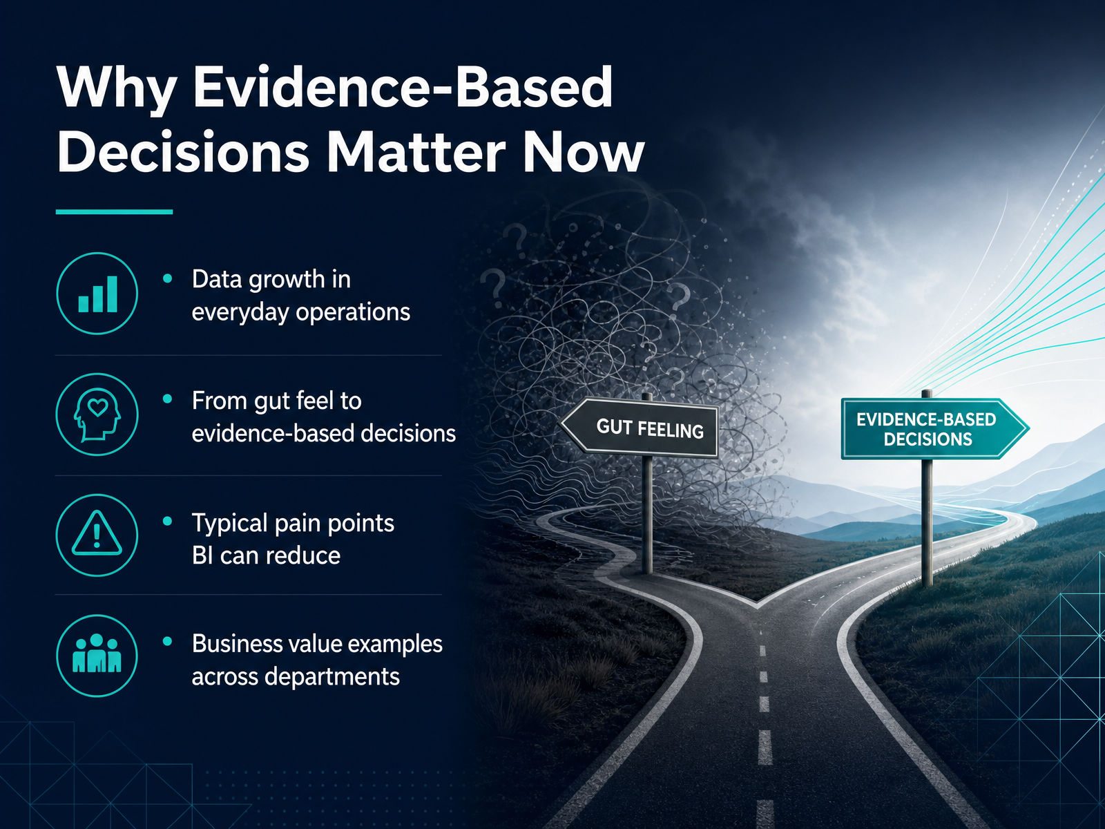 Why Evidence-Based Decisions Matter Now