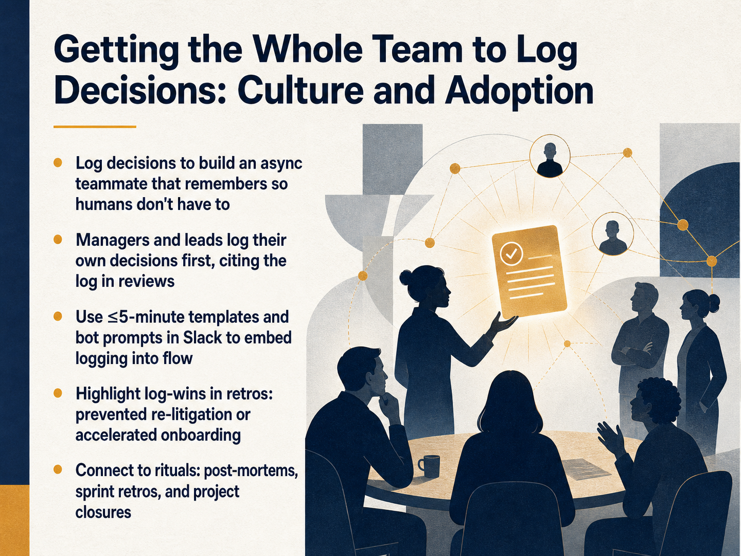 Getting the Whole Team to Log Decisions: Culture and Adoption